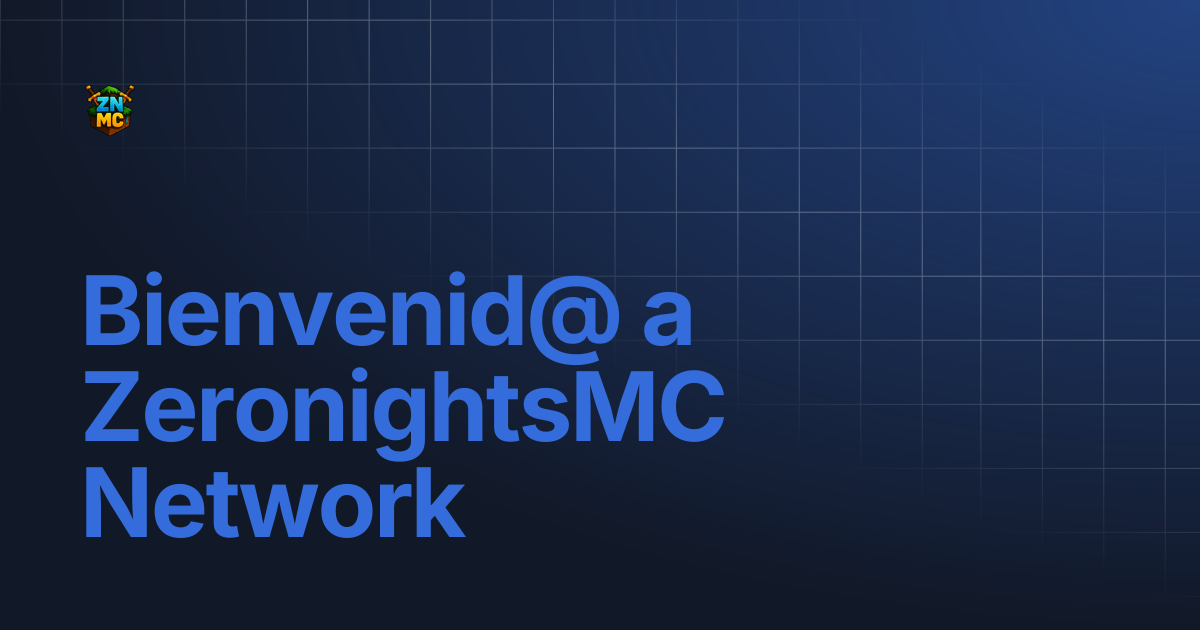 Bienvenid@ a ZeronightsMC Network | Zeronightsmc Network